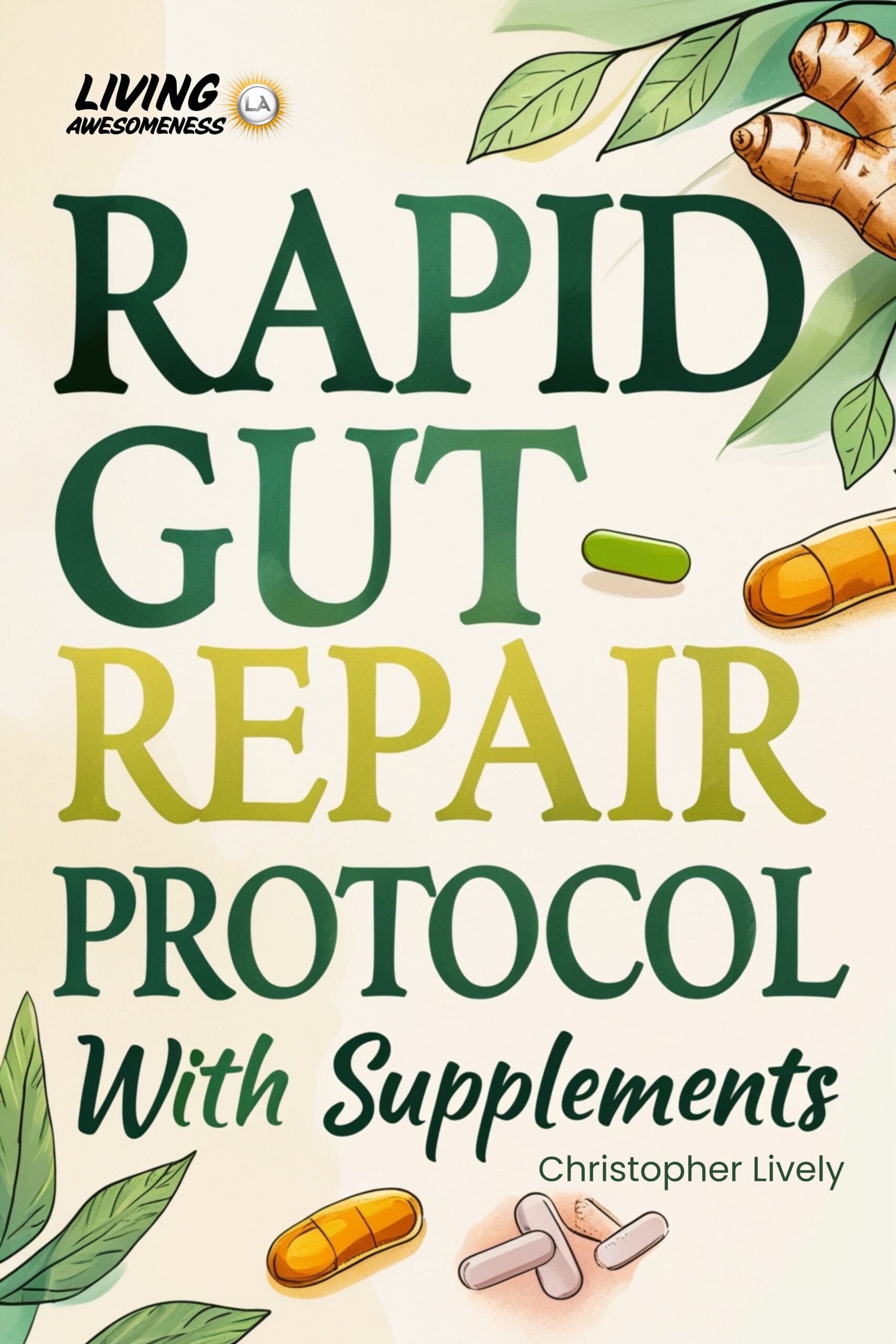 Rapid Gut Repair Protocol with Supplements - Book Cover 2x3 4000x6000