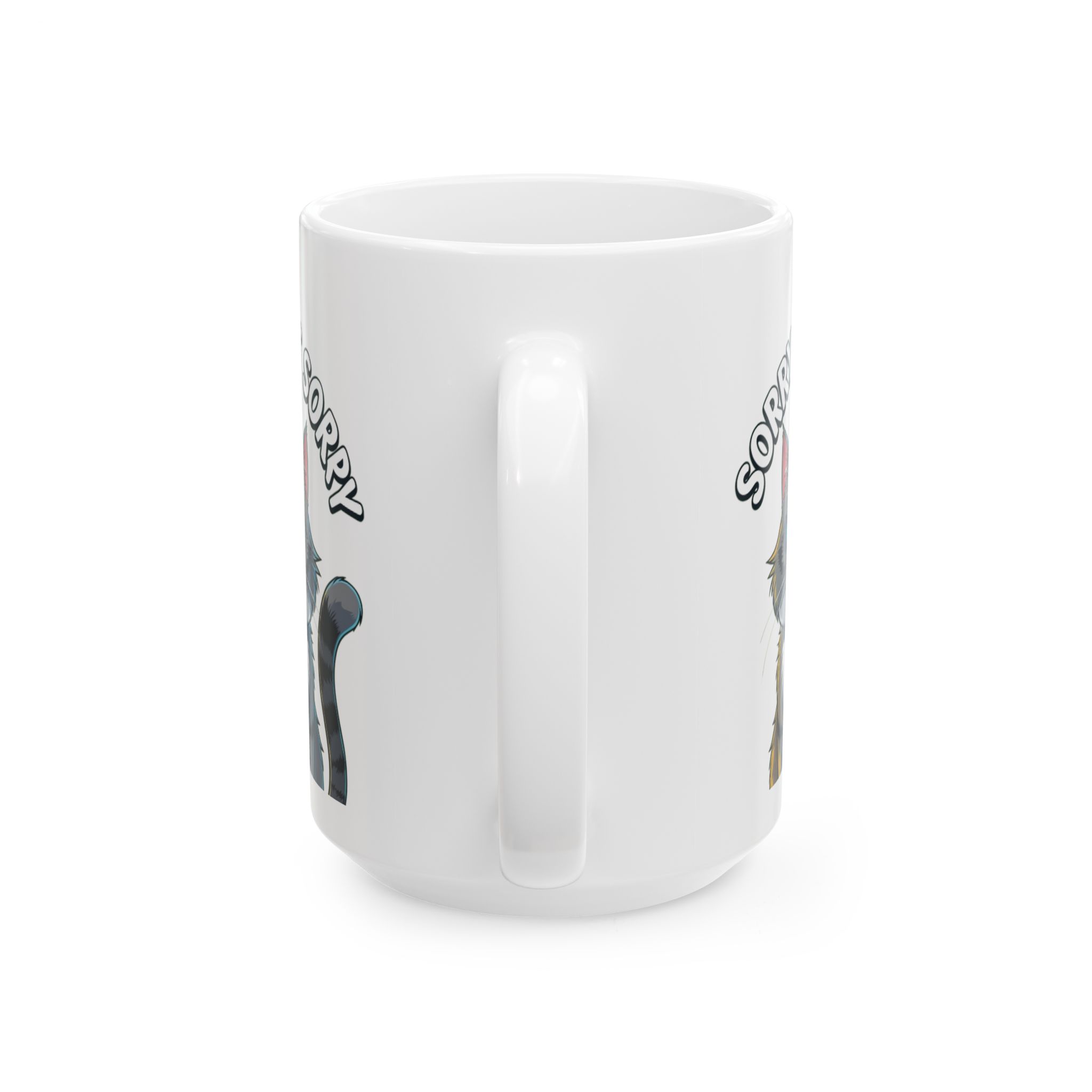 Funny Cat Sorry Ceramic Mug - Purrfect Gift for Cat Lovers, Birthday, Housewarming, Coffee, Tea, Humor - Image 6
